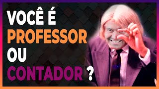 VOCÊ É CONTADOR ou PROFESSOR DE MATEMÁTICA PERGUNTA QUE EU RESPONDO 01